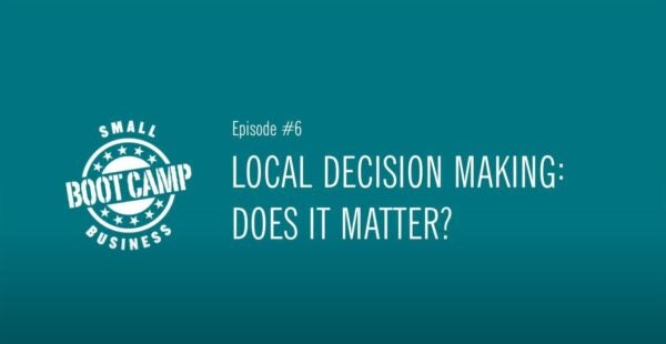 Small Business Boot Camp Episode 6: Local Loan Decisions